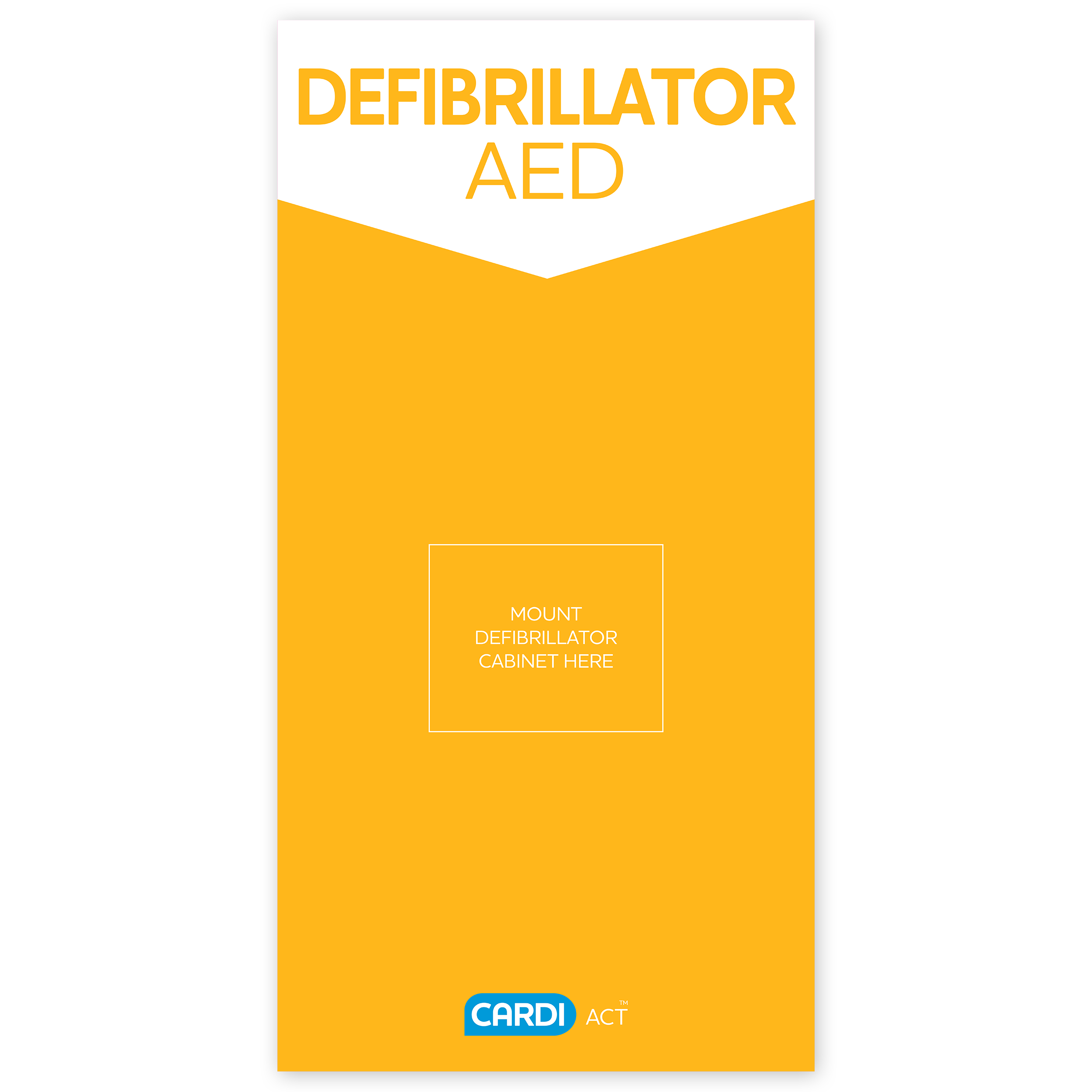 CARDI ACT Defibrillator (Poly Sign)